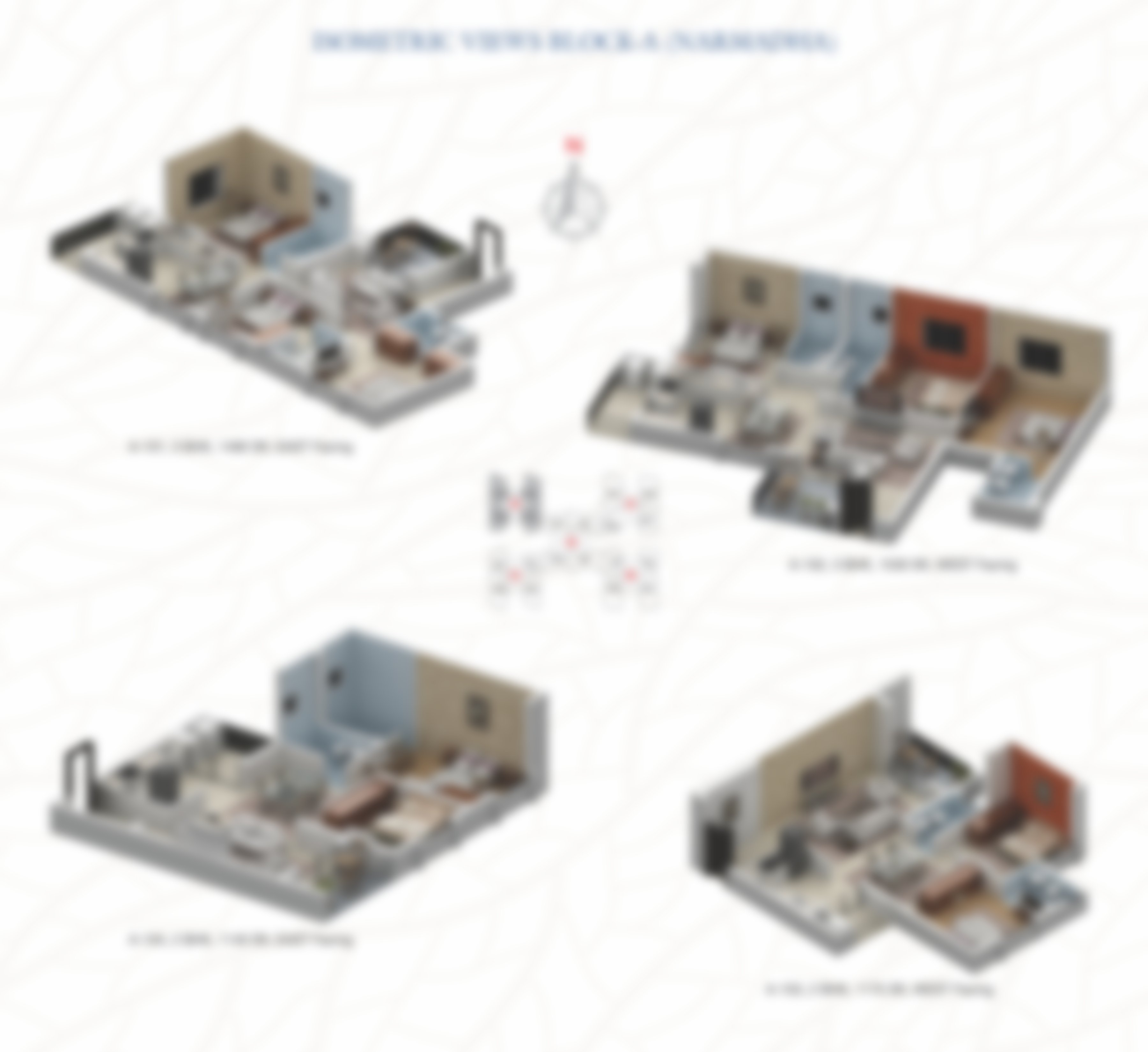 Blurred ISOMETRIC VIEWS – BLOCK A (NARMADHA)